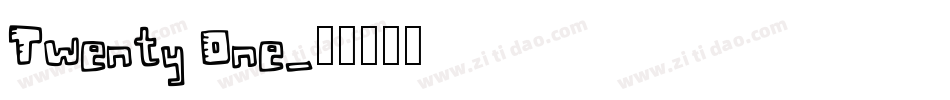 Twenty One字体转换